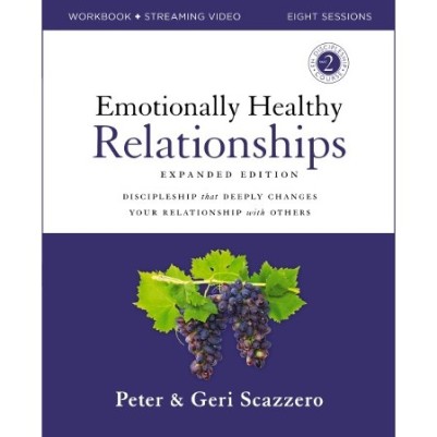 Emotionally Healthy Relationships Exp Ed Workbook/StreamingV
