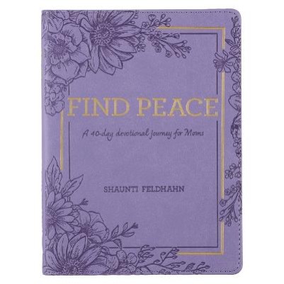 Find Peace 40 Day Devotional For Mums