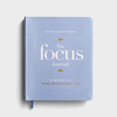 Focus Journal: 52 Weeks To A More Intentional life