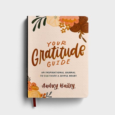 Your Gratitude Guide: An Inspirational Journal