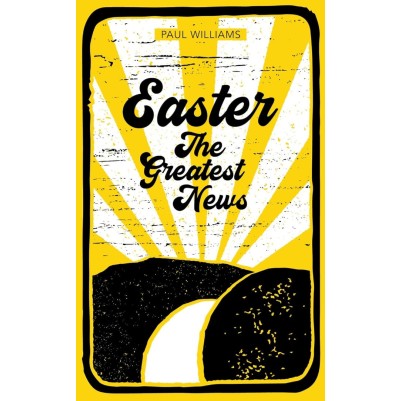 Easter: The Greatest News
