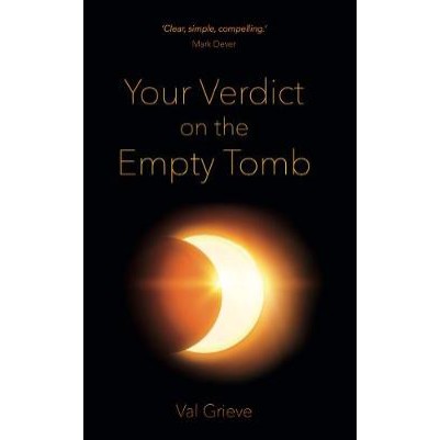 Your Vedict on the Empty Tomb