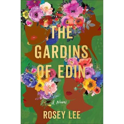 Gardins of Edin: A Novel