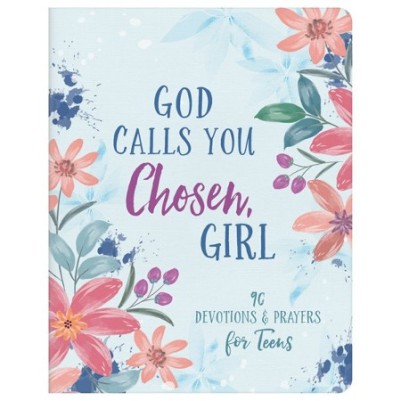 God Calls You Chosen, Girl (Teen): 180 Devotions & Pr