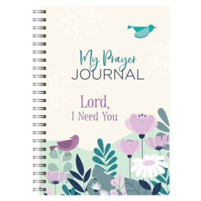 My Prayer Journal: Lord, I Need You (05/24)