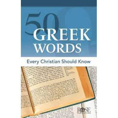 50 Greek Words Every Christian Should Know