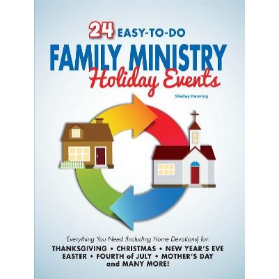 24 Easy-To-Do Family Ministry Holiday Events with devo