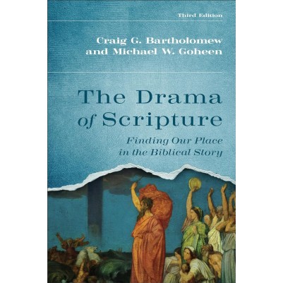 Drama of Scripture (3rd Ed): Finding Our Place (05/24)