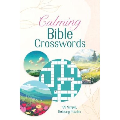 Calming Bible Crosswords: 99 Simple, Relaxing Puzzles(06/24)