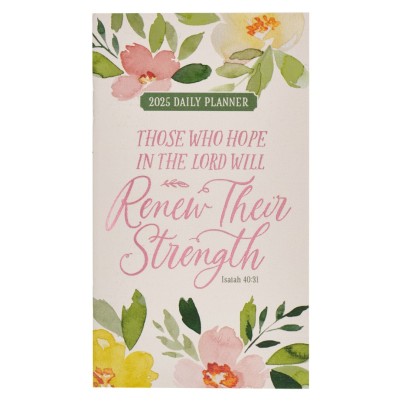 2025 Daily Planner Sm Hope in the Lord Isa. 40:31 (08/24)