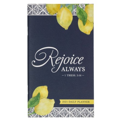 2025 Daily Planner Sm Rejoice Always 1 Thess. 5:16 (08/24)