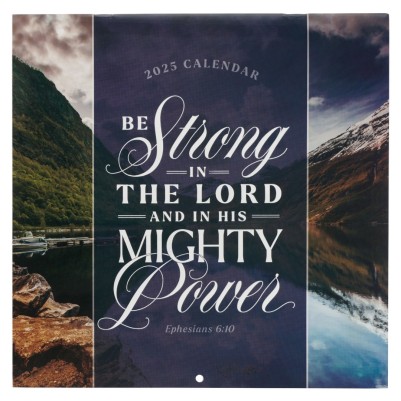 2025 Wall Calendar Lg Strong in the Lord Eph. 6:10 (08/24)