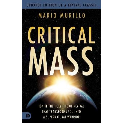 Critical Mass: Ignite the Holy Fire of Revival (10/24)