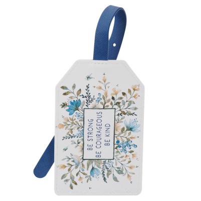 Luggage Tag  Be Strong Courageous Kind Blue