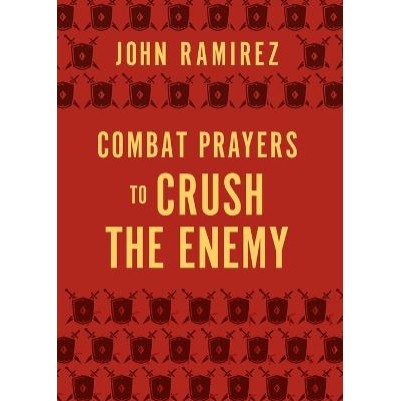 Combat Prayers to Crush the Enemy