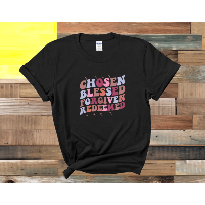 Tshirt Chosen Blessed Forgiven Redeemed Black Large (05/24)