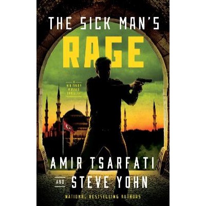 The Sick Man's Rage: A Nir Tavor Mossad Thriller #4 (12/24)