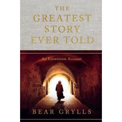 The Greatest Story Ever Told