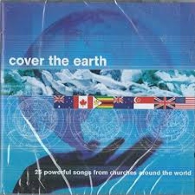 Cover the Earth CD 25 powerful songs