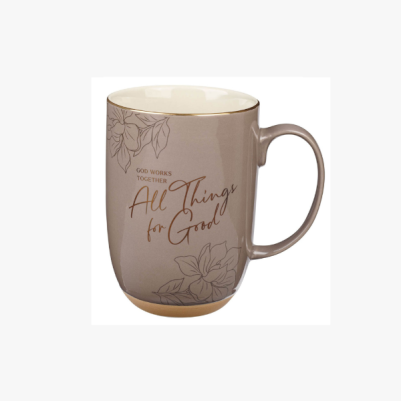 Mug All Things For Good Taupe Blay Based