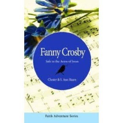 Fanny Crosby Safe in the Arms of Jesus