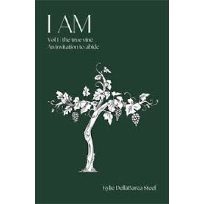 I AM (Vol 1) The True Vine