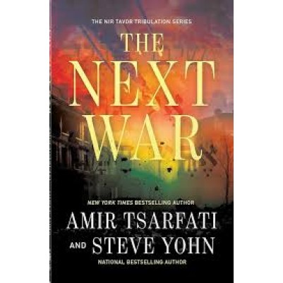 The Next War (#1 The NIR Tavor Tribulation Series)
