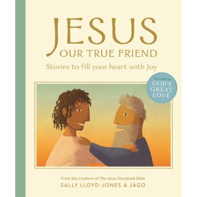 Jesus Our True Friend