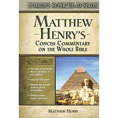 Matthew Henry's Commentary, Nelson's Super Value Series