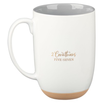 Mug Walk By Faith Not By Sight White